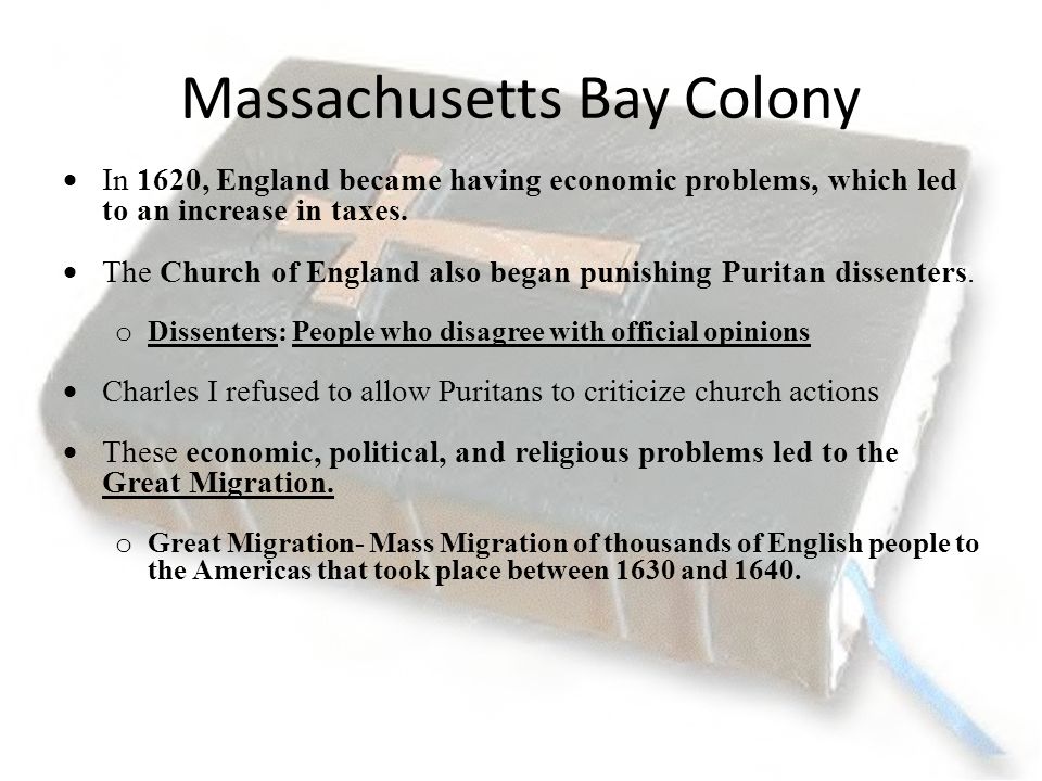 How did the Motivations of the Colonists Impact Colonial Life?